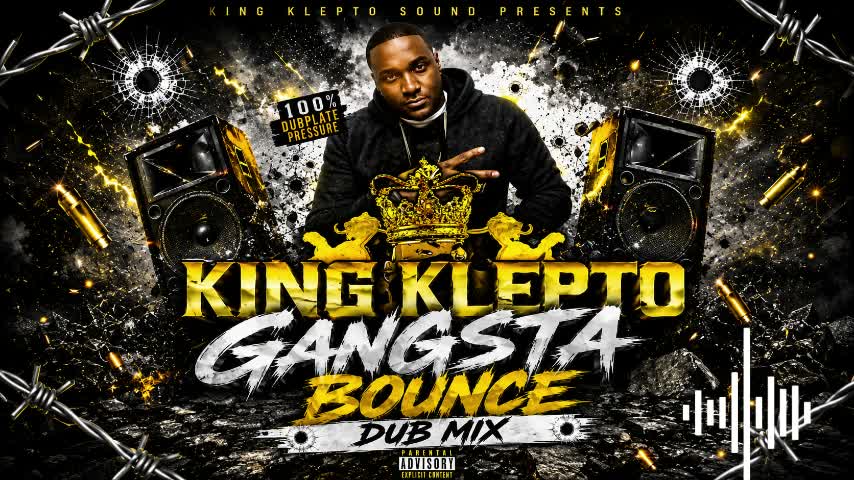 King Klepto Gangsta Bounce Dubmix